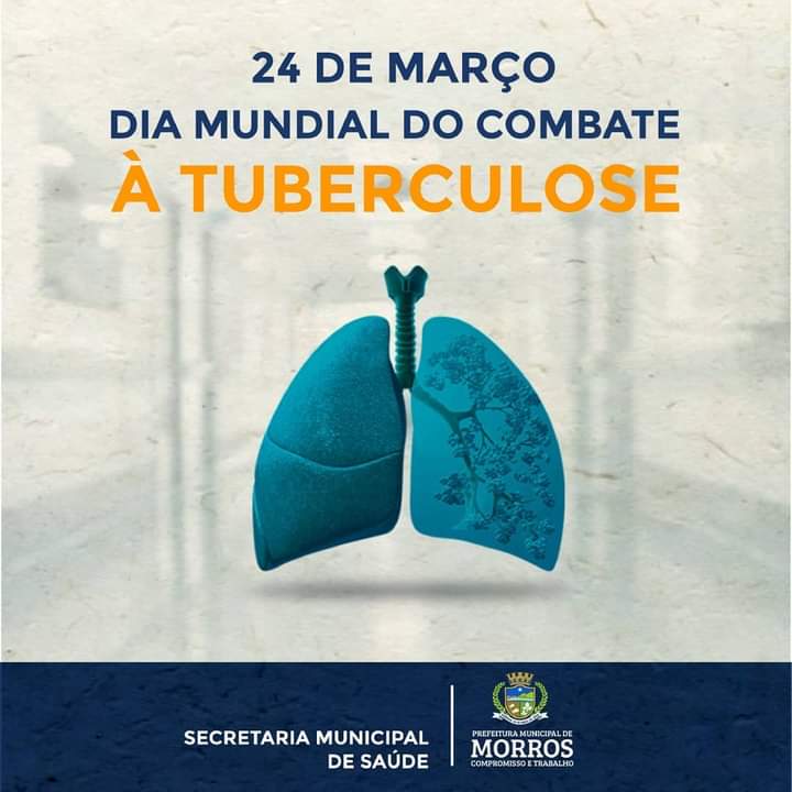 24 de março é o Dia Mundial de Combate à Tuberculose.