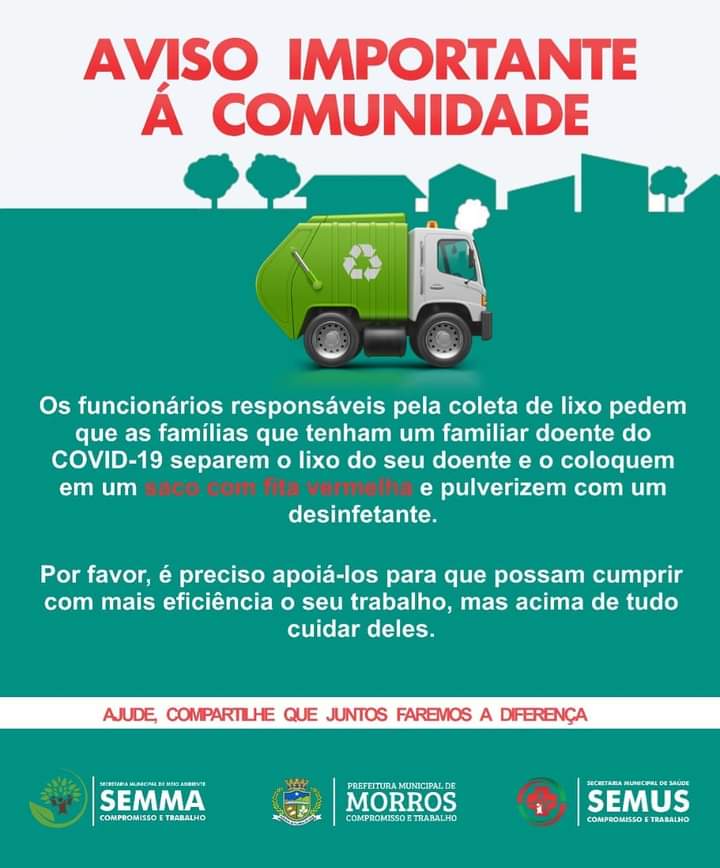 A Prefeitura Municipal de Morros solicita a população de nossa cidade que botem em prática alguns cuidados ao descartar o seu lixo