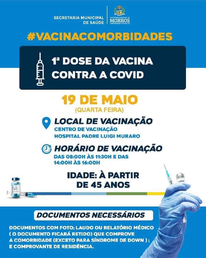 A Prefeitura Municipal de Morros, através da Secretaria de Saúde, informa a toda a população que: