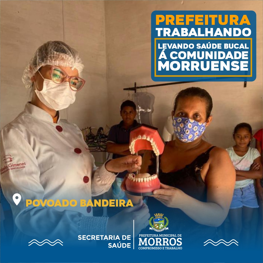 A Prefeitura Municipal de Morros, através da Secretaria de Saúde segue realizando semanalmente ações de saúde bucal por todo nosso município
