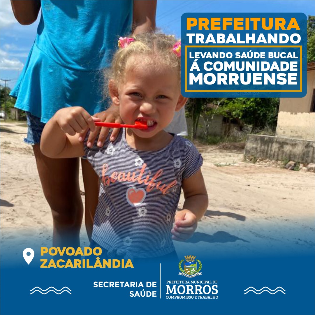 A Prefeitura Municipal de Morros, através da Secretaria de Saúde segue realizando semanalmente ações de saúde bucal por todo nosso município