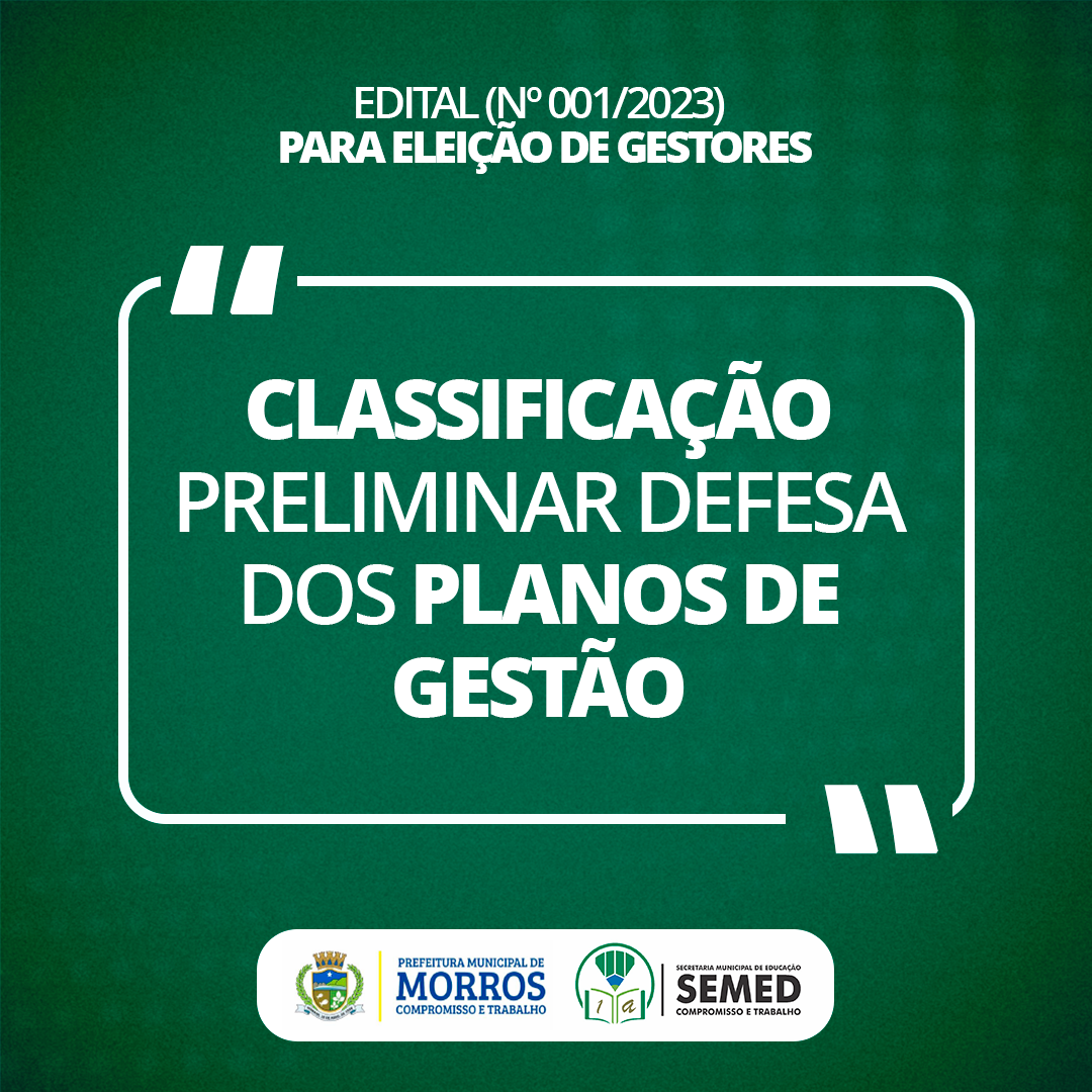 CLASSIFICAÇÃO PRELIMINAR DEFESA DOS PLANOS DE GESTÃO ANEXO ÚNICO